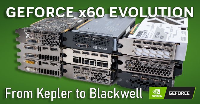 От GeForce GTX 660 до RTX 5060. Большой тест девяти видеокарт класса x60 за 13 лет показывает, какой рост мы получали от поколения к поколению